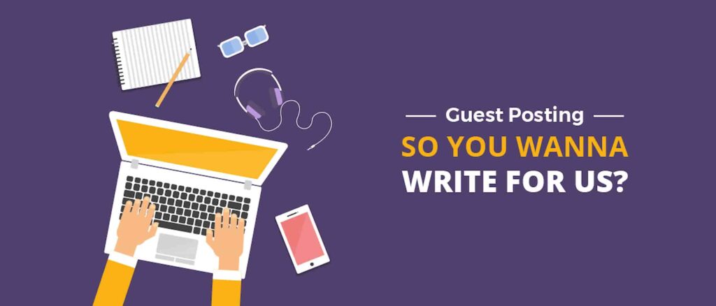 Guest Posting Objective